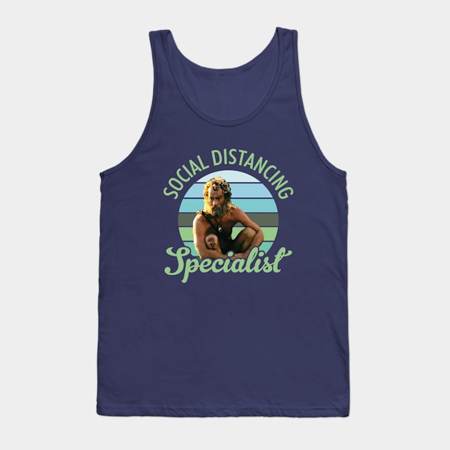 Cast Away Social Distancing Specialist Tank Top by Rebus28